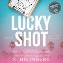 Lucky Shot Audiobook
