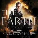 Fire and Earth: Legion Book 2 Audiobook