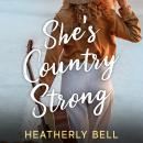 She's Country Strong Audiobook