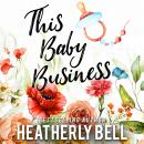 This Baby Business Audiobook