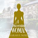 A Discerning Woman: A Historical Romance Mystery Audiobook