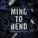 Mind to Bend Audiobook