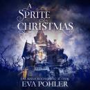 A Sprite Christmas Audiobook