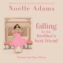 Falling for her Brother's Best Friend Audiobook