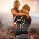 Only Fate Audiobook