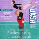 DASH: Rushing the Play Audiobook