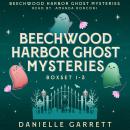 Cover of Beechwood Harbor Ghost Mysteries Boxed Set 1-3