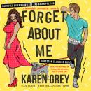 Forget About Me: a nostalgic romantic comedy Audiobook