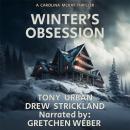 Winter's Obsession: Carolina McKay Thriller Audiobook