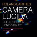 Camera Lucida: Reflections on Photography Audiobook
