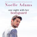 One Night with her Bodyguard Audiobook
