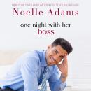 One Night with her Boss Audiobook