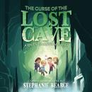 The Curse of the Lost Cave Audiobook