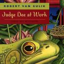 Judge Dee at Work: Eight Chinese Detective Stories Audiobook