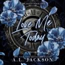 Love Me Today Audiobook