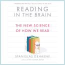 Reading in the Brain: The New Science of How We Read Audiobook