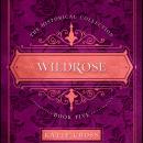 Wildrose Audiobook