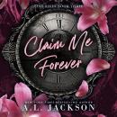Claim Me Forever Audiobook