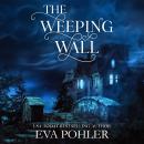 The Weeping Wall Audiobook