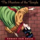 The Phantom of the Temple: A Judge Dee Mystery Audiobook