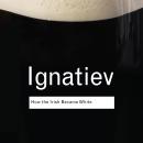 How the Irish Became White Audiobook