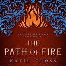 The Path of Fire Audiobook