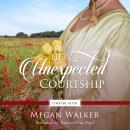 Her Unexpected Courtship Audiobook