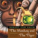 The Monkey and the Tiger: Two Chinese Detective Stories Audiobook