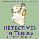 Detectives in Togas: A Chapter Book Mystery About Seven Friends Using Logic in Ancient Rome for Kids (Ages 8-12) Audiobook