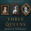 Three Queens Audiobook