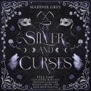 Of Silver and Curses: A Romantasy Standalone Audiobook