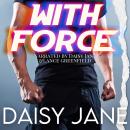 With Force Audiobook