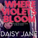 Where Violets Bloom Audiobook