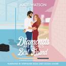 Diamonds Are a Girl's Best Friend: A Marriage of Convenience Sports Romcom Audiobook