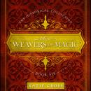 The Weavers of Magic Audiobook