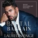 Brutal Bargain Audiobook