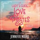 A Lady's Guide to Love and Pirates Audiobook