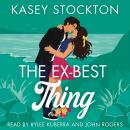 The Ex-Best Thing Audiobook