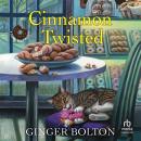 Cinnamon Twisted: A Deputy Donut Mystery Audiobook