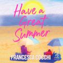 Have a Great Summer Audiobook
