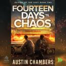 Fourteen Days 'Til Chaos Audiobook