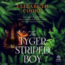 The Tyger Striped Boy Audiobook