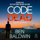 Code Dead: a Sam Taylor Thriller Audiobook