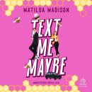 Text Me Maybe Audiobook