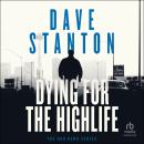 Dying for the Highlife Audiobook