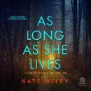 As Long as She Lives Audiobook