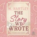 The Story We Wrote Audiobook