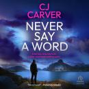 Never Say a Word Audiobook