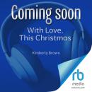 With Love, This Christmas Audiobook