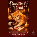 Pawsitively Dead Audiobook